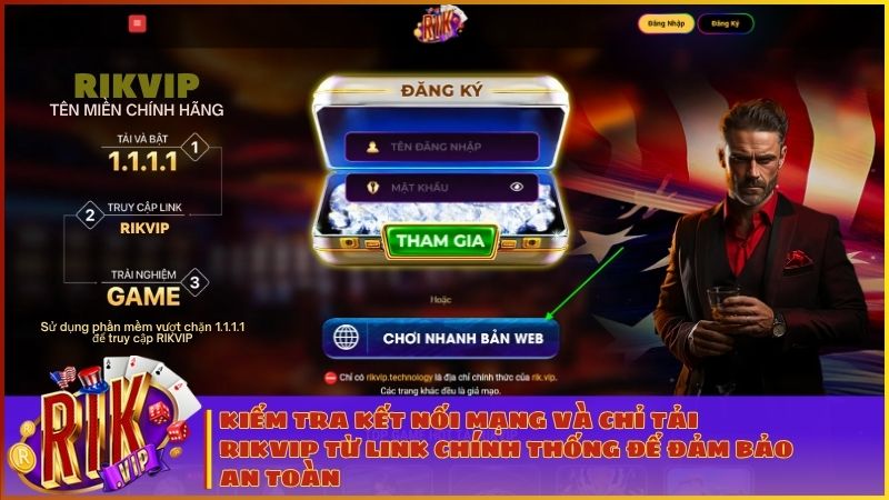 Kiểm tra kết nối mạng và chỉ tải RIKVIP từ link chính thống để đảm bảo quá trình cài đặt ứng dụng diễn ra an toàn