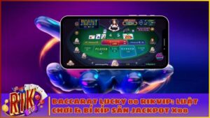 baccarat lucky 88 rikvip
