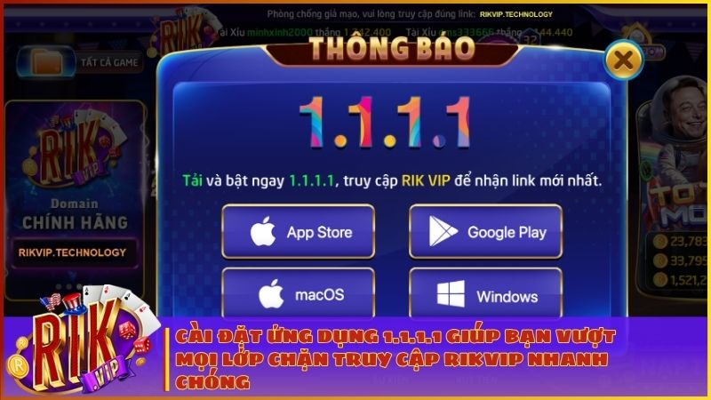 Cài đặt ứng dụng 1.1.1.1 giúp bạn không lo truy cập RIKVIP khi bị chặn