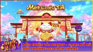 meo chieu tai rikvip