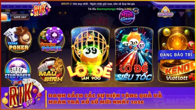 Đừng bỏ lỡ cơn mưa quà tặng dành riêng cho sảnh xổ số RIKVIP