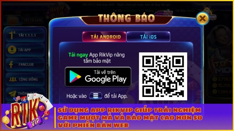 Tải app RIKVIP giúp chơi game mượt mà, ổn định và không lo bị chặn link